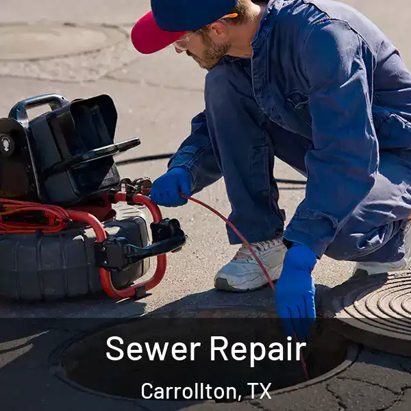  Sewer Repair Carrollton, TX
