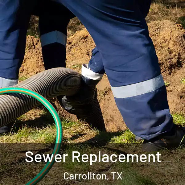  Sewer Replacement Carrollton, TX