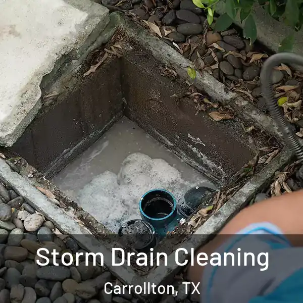  Storm Drain Cleaning Carrollton, TX